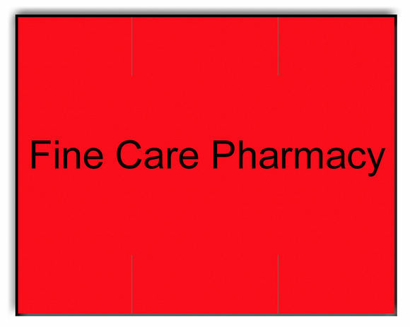 [CUSTOM] Monarch compatible 1115 Fluorescent Red Labels - Fine Care Pharmacy