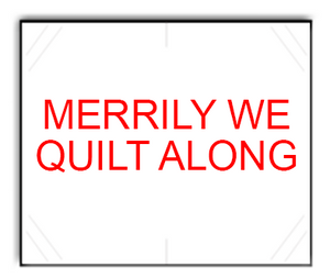 [CUSTOM] Monarch Compatible 1136 White Labels - Merrily We Quilt Along